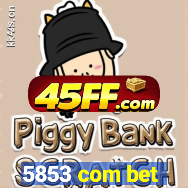5853 com bet